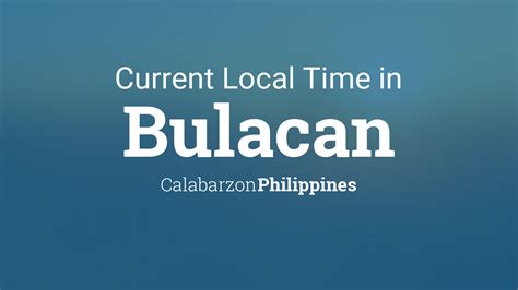 bulacan-pampanga clocking|Current Local Time in Bulacan, Philippines .